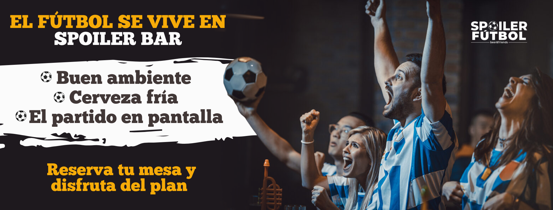 EL FÚTBOL SE VIVE EN SPOILER BAR